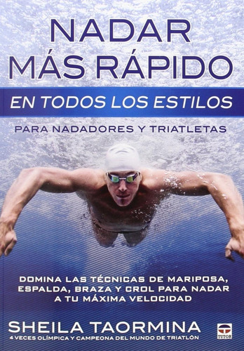 Nadar Mas Rápido En Todos Los Estilos