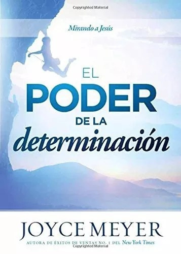 El Poder De La Determinación, De Joyce Meyer. Editorial Casa Creación En Español