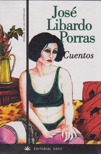 Cuentos José Libardo Porras