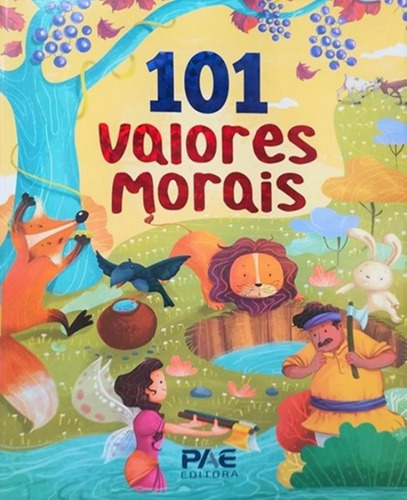 101 Valores Morais: 101 Valores Morais, De Pae A. Editora Pae Livros, Capa Mole, Edição 1 Em Português, 2022