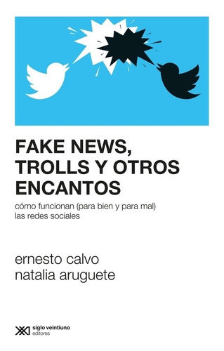 Fake News, Burbujas, Trolls Y Otros Encantos - 2020 Natalia