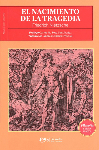 Friedrich Nietzsche El Nacimiento De La Tragedia Filosofía 