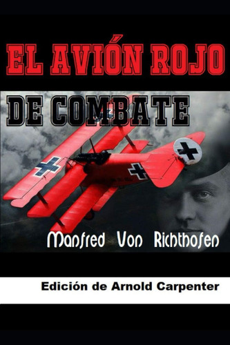 Libro:  El Avión Rojo De Combate (spanish Edition)