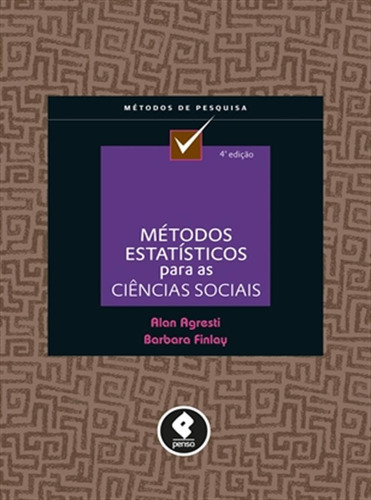 Métodos Estatísticos Para As Ciências Sociais, De Agresti,alan; Finlay,barbara. Editora Penso, Capa Mole, Edição 4 Em Português, 2012