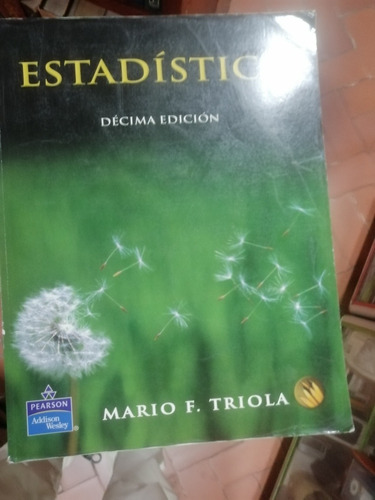 Estadística Décima Edición De Triola Editorial Pearson