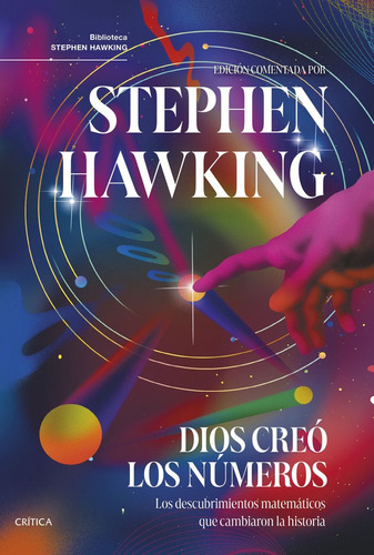 Dios Creó Los Números, De Stephen Hawking. Editorial Crítica En Español, 2024