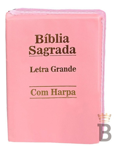 Bíblia Letra Grande Com Harpa Zíper - Rosa