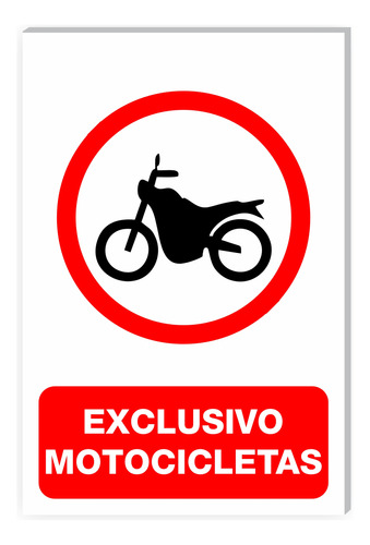 Señalamiento Letrero Exclusivo Motocicletas 30x20