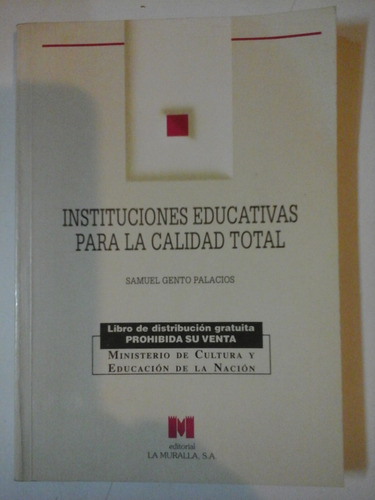 Instituciones Educativas Para La Calidad Total - L234