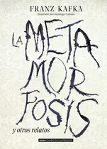 Comprar Libro La Metamorfosis Y Otros Relatos. Kafka. Original 