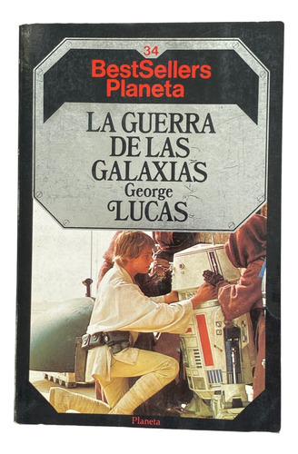 La Guerra De Las Galaxias - George Lucas (libro Físico)