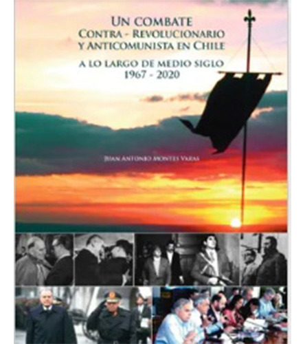 Un Combate Contrarrevolucionario, De Montes, Juan Antonio. Editorial Fundacion Roma, Tapa Blanda En Español