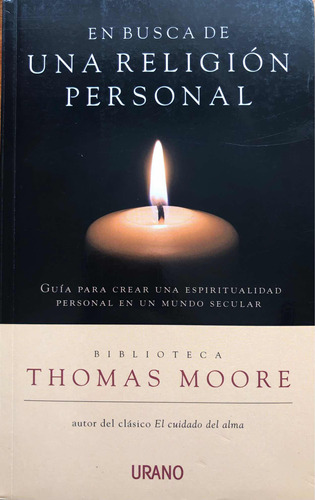 En Busca De Una Religión Personal Thomas Moore Urano