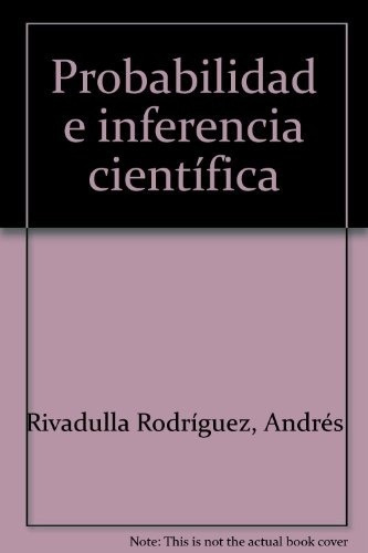 Probabilidad e inferencia científica, de Andrés RIVADULLA RODRÍGUEZ. Editorial Anthropos en español