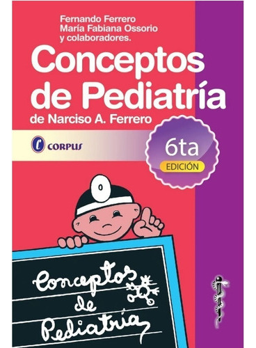 Conceptos De Pediatra 6ta Edicin 2019  Ferrero  N - Aauytzz