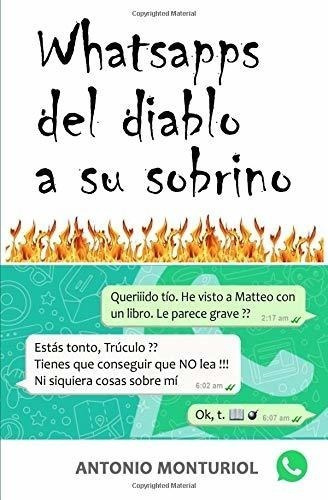 Whatsapps Del Diablo A Su Sobrino (spanish Edition)