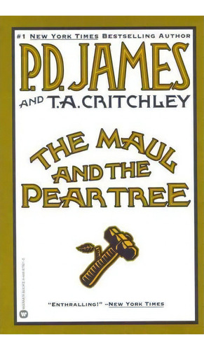 The Maul And The Pear Tree, De P D James. Editorial Little Brown Company, Tapa Blanda En Inglés