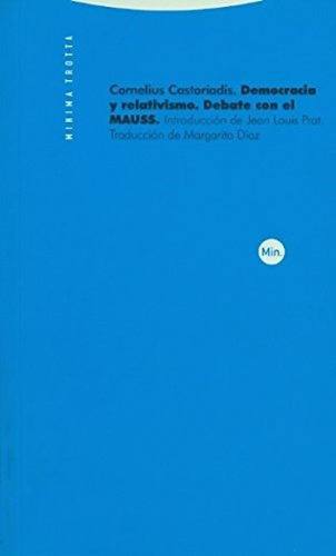 Libro - Democracia Y Relativismo Debate Con El Mauss, De Co