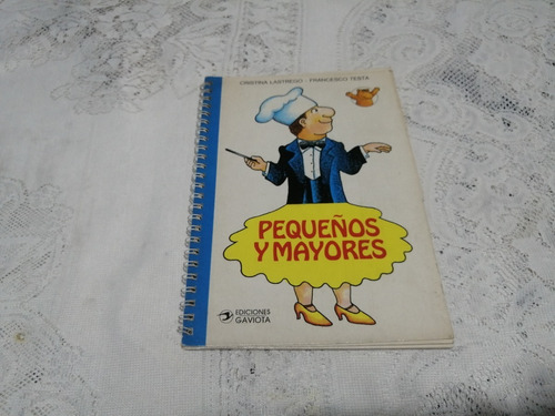 Pequeños Y Mayores Cristina Lastrego Gaviota