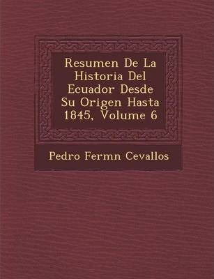 Libro Resumen De La Historia Del Ecuador Desde Su Origen ...