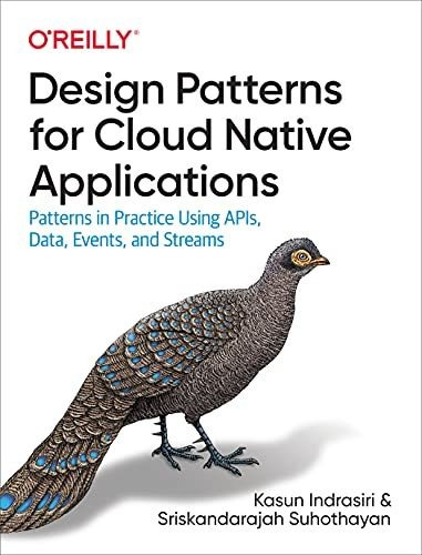 Book : Design Patterns For Cloud Native Applications...