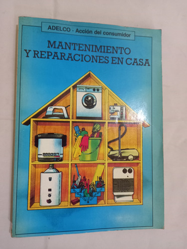 Mantenimiento Y Reparaciones En Casa - Adelco - (Usado)