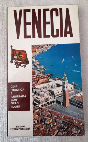 Venecia - Guía Practica E Ilustrada Con Gran Plano- Ortolani