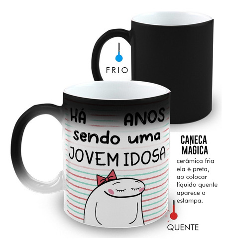 Caneca Mágica Porcelana Presente Meme Flork Jovem Idosa