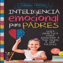 Comprar Libro Inteligencia Emocional Para Padres (n.e.) - Hornos,...