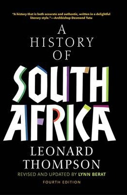 A History Of South Africa, Fourth Edition - Leonard Thomp...