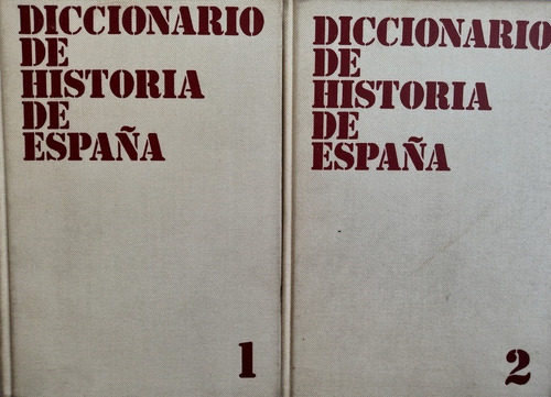 Libro Diccionario De Historia De España Vol 1&2 120b7