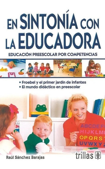 En Sintonía Con La Educadora Educación Preescolar Trillas | Envío gratis