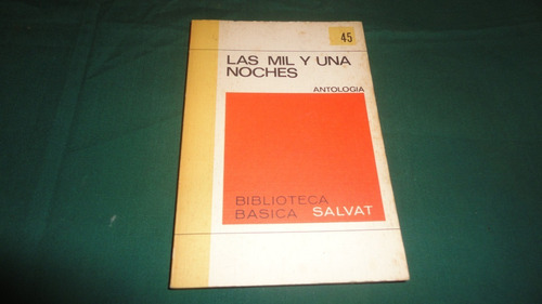 Biblioteca Básica Salvat- 45 Las Mil Y Una Noches 