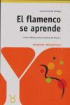 Libro: El Flamenco Se Aprende. Utrilla Almagro, Jerónimo. Ed