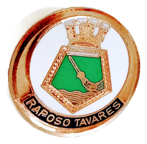 Raro Distintivo De Marinha Antigo Navio Raposo Tavares (Usado)