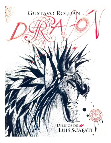 Dragon - Gustavo Roldán