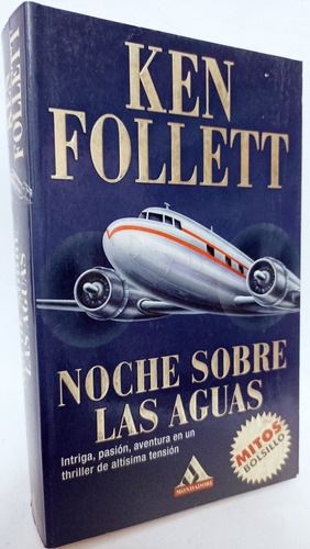 Noche Sobre Las Aguas Ken Follet 