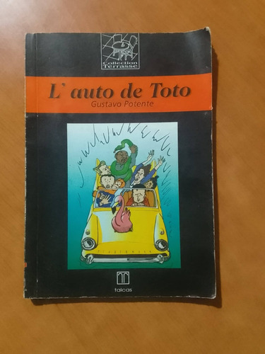 L Auto De Toto - Gustavo Potente - Talcos