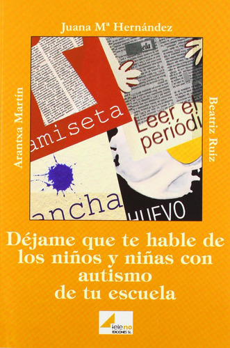 Dejame Que Te Hable De Ninos Y Ninas Con Autismo En Escue