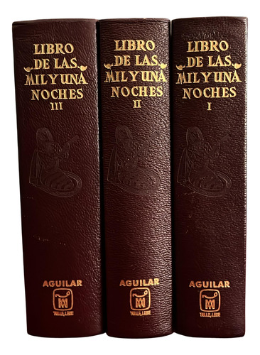 Libro De Las Mil Y Una Noches. Aguilar. 3 Tomos Impecables (Usado)