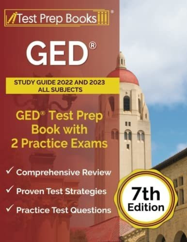 Ged Study Guide 2022 And 2023 All Subjects Ged Test., De Rueda, Jos. Editorial Test Prep Books En Inglés