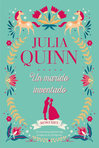 Libro Un Marido Inventado-julia Quinn
