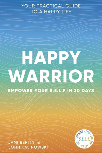 Libro: Warrior: Empower Your S.e.l.f. In 30 Days ~ Your To A