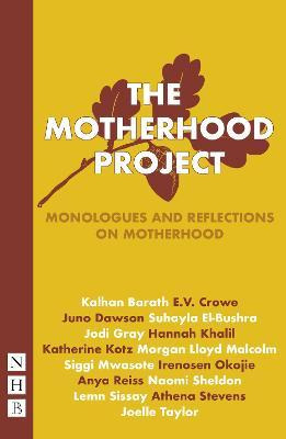 Libro The Motherhood Project: Monologues And Reflections ...