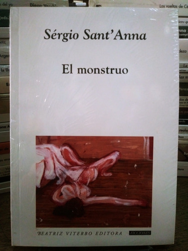 El Monstruo - Sergio Sant Anna