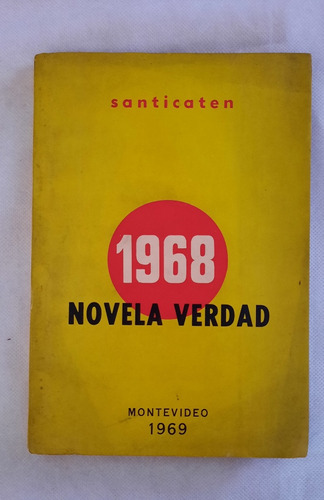 Santicaten 1968 Novela Verdad 