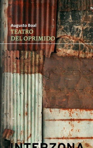Teatro Del Oprimido - Augusto Boal