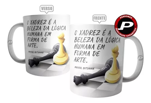 Caneca Jogo De Xadrez Frase Chess Mikhail Botvinnik