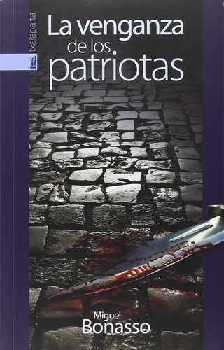 La Venganza De Los Patriotas, De Bonasso, Miguel. Editorial Txalaparta, S.l. En Español