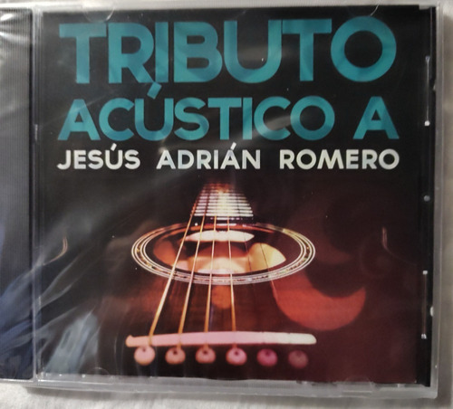 Tributo Acustico A Jesus Adrian Romero - Cd